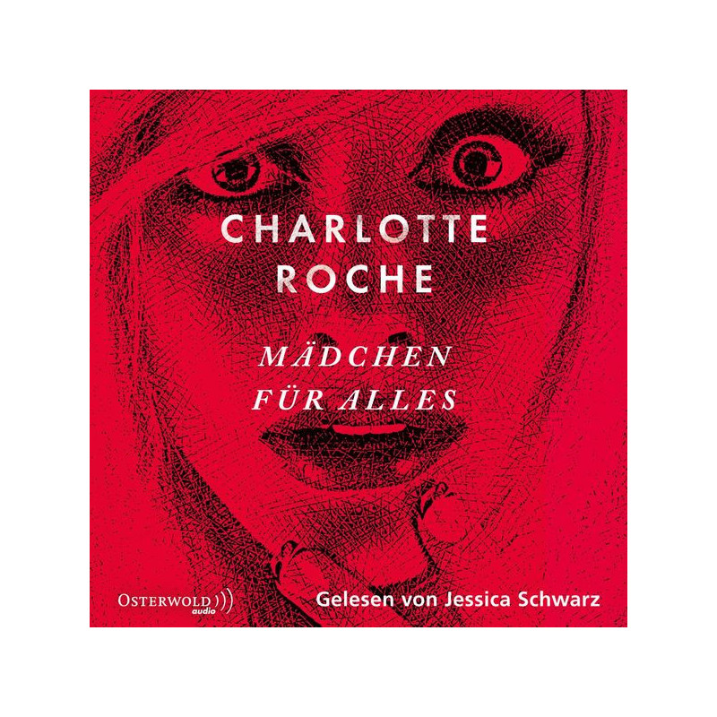Hörbuch   Charlotte Roche – Mädchen für alles