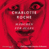 Hörbuch   Charlotte Roche – Mädchen für alles