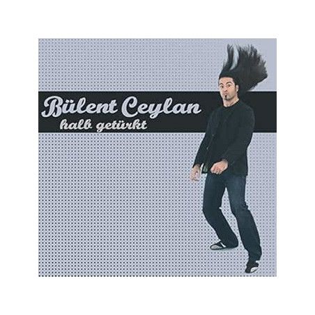 Hörbuch   Bülent Ceylan – Halb getürkt
