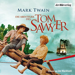 Hörbuch   Mark Twain – Die Abenteuer des Tom Sawyer