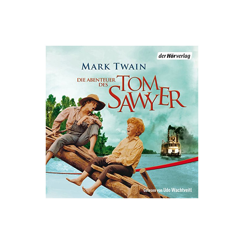 Hörbuch   Mark Twain – Die Abenteuer des Tom Sawyer