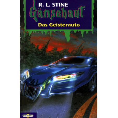 E-Book  R. L. Stine – Gänsehaut: Das Geisterauto Wenn der Motor heult, ist es längst zu spät