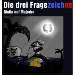 Die drei ??? – Mafia auf Mallorca – Das Original-Hörbuch zum Film