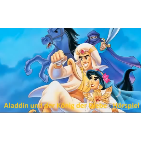 Aladdin und der König der Diebe – Das Original-Hörbuch zum Film