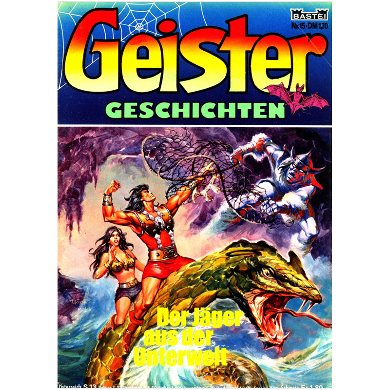 E-Book Geistergeschichten: Der Jäger aus der Unterwelt Zwischen Leben und Tod – ein unbarmherziger Kampf gegen das Dunkel