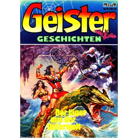 E-Book Geistergeschichten: Der Jäger aus der Unterwelt Zwischen Leben und Tod – ein unbarmherziger Kampf gegen das Dunkel