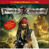 🎧 Pirates of the Caribbean – Fremde Gezeiten – Das Original-Hörspiel zum Kinofilm