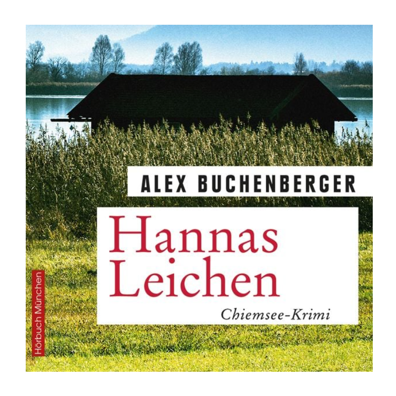 🎧 Hörbuch – Alex Buchenberger – Hannas Leichen