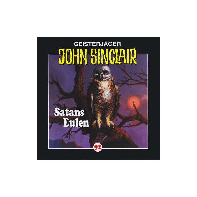 🎧 Hörspiel – John Sinclair 2000: Satans Eulen (Folge 92) 🎧 Hörspiel – John Sinclair 2000: Satans Eulen (Folge 92)