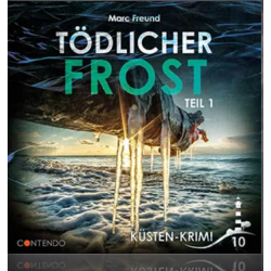 Das Hörspiel „Tödlicher Frost – Teil 1“