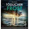 Das Hörspiel „Tödlicher Frost – Teil 1“