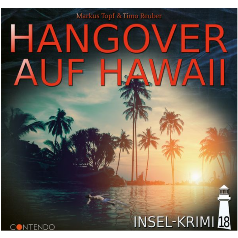 Das Hörspiel „Hangover auf Hawaii“