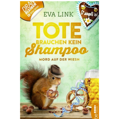 Das Hörspiel „Tote brauchen kein Shampoo – Allgäu-Krimi: Mord in Obertanndorf“