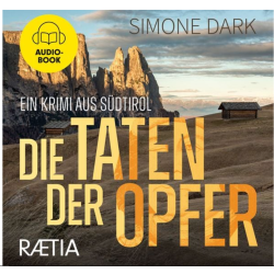 Das Hörspiel „Die Taten der Opfer – Ein Krimi aus Südtirol“