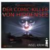 Das Hörspiel „Insel-Krimi – Der Comic-Killer von Hiddensee“