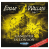 Das Hörspiel „Gangster in London – Der Krimi-Klassiker in neuer Hörspielfassung: Edgar Wallace 5“