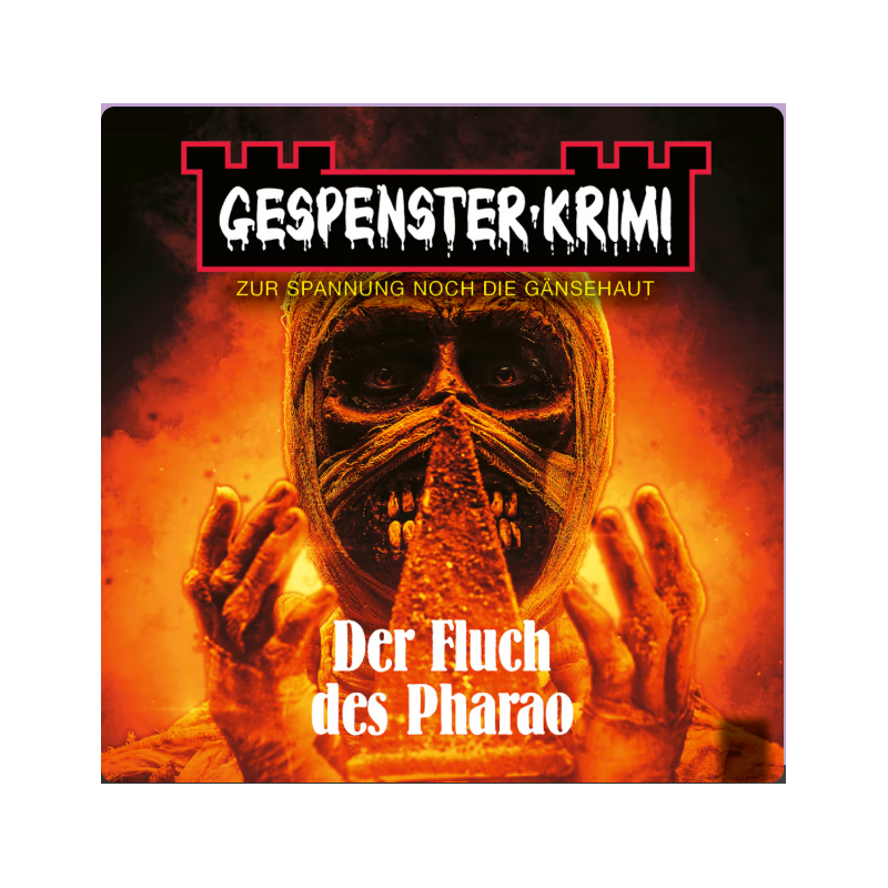 Das Hörspiel „Gespenster-Krimi 05 – Der Fluch des Pharao“