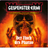 Das Hörspiel „Gespenster-Krimi 05 – Der Fluch des Pharao“