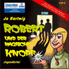 Das Hörspiel „Jo Hartwig – Robert und der magische Knopf (Jugend-Krimi)“