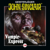 Das Hörspiel „John Sinclair – Vampir-Express“