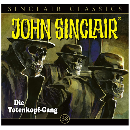 Das Hörspiel „John Sinclair – Folge 38: Die Totenkopf-Gang“