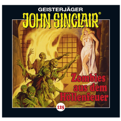 Das Hörspiel „John Sinclair – Zombies aus dem Höllenfeuer“