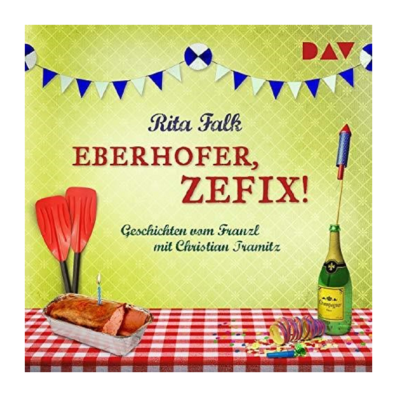 Das Hörspiel „Eberhofer – Zefix! Geschichten vom Franzl“