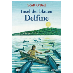 Das Hörspiel „Scott O’Dell – Insel der blauen Delfine“