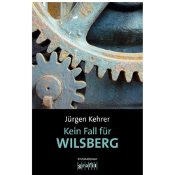 Das Hörspiel „Jürgen Kehrer – Wilsberg: Kein Fall für Wilsberg