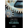 Das Hörspiel „Jürgen Kehrer – Wilsberg: Kein Fall für Wilsberg