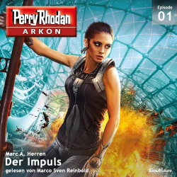 Hörspiel: Perry Rhodan – Arkon 03 – Die Kristallzwillinge