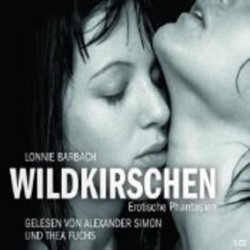 Hörbuch    Wildkirschen Erotik – Sinnliche Geschichten